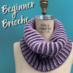 Beginner Brioche ~ January 25 and February 8