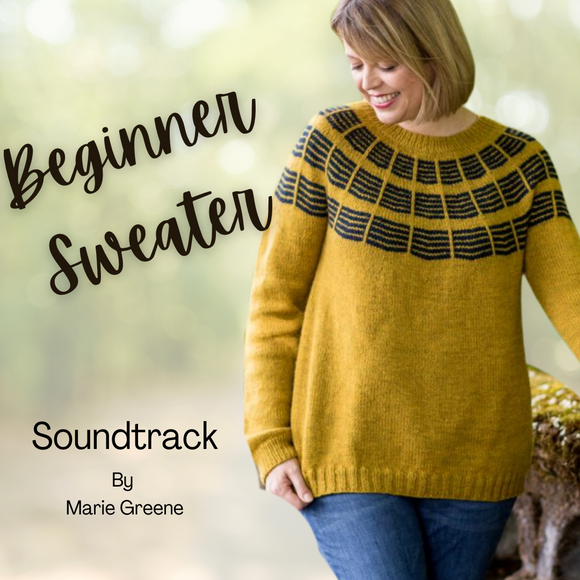 Beginner Sweater ~ April 27, May 4, 18, 25 & June 8