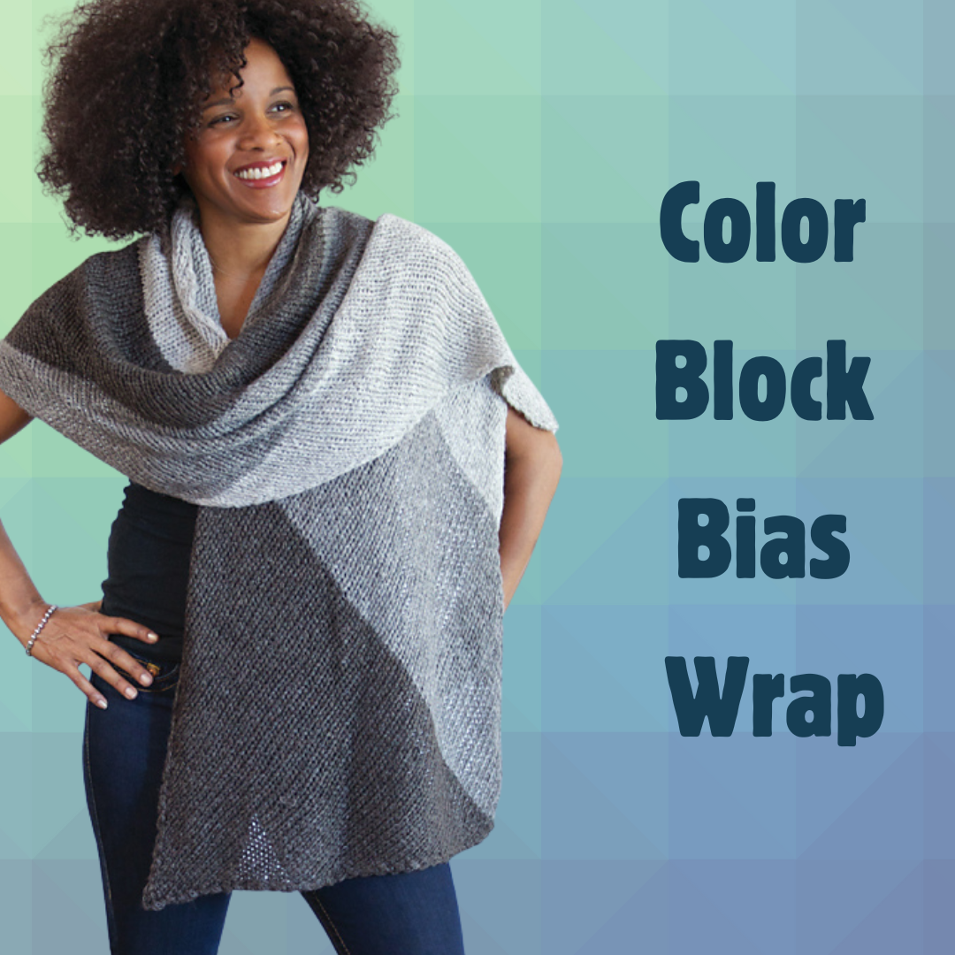 Color Block Bias Wrap ~ November 3, 10 & 17