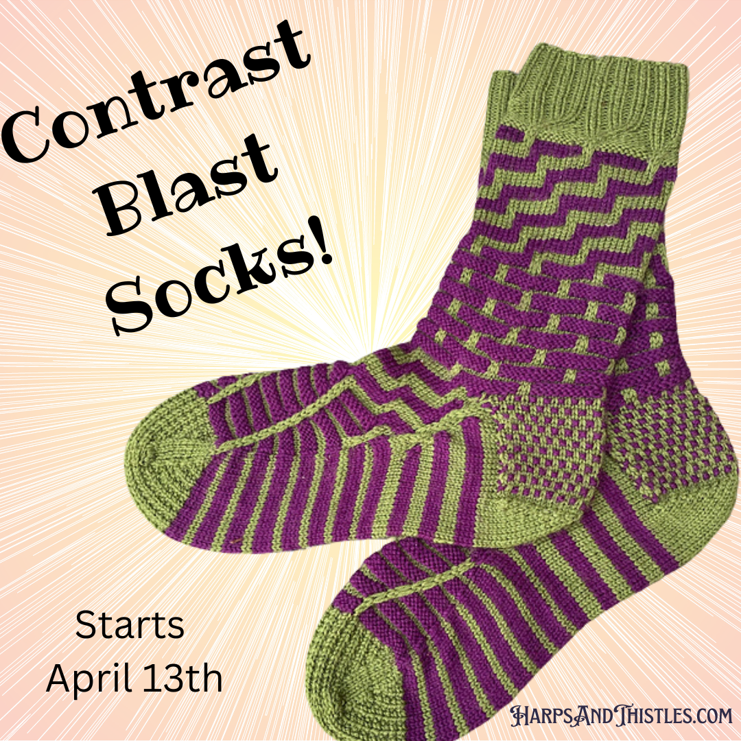 Contrast Blast Socks ~  April 13 & 27