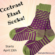Contrast Blast Socks ~  April 13 & 27