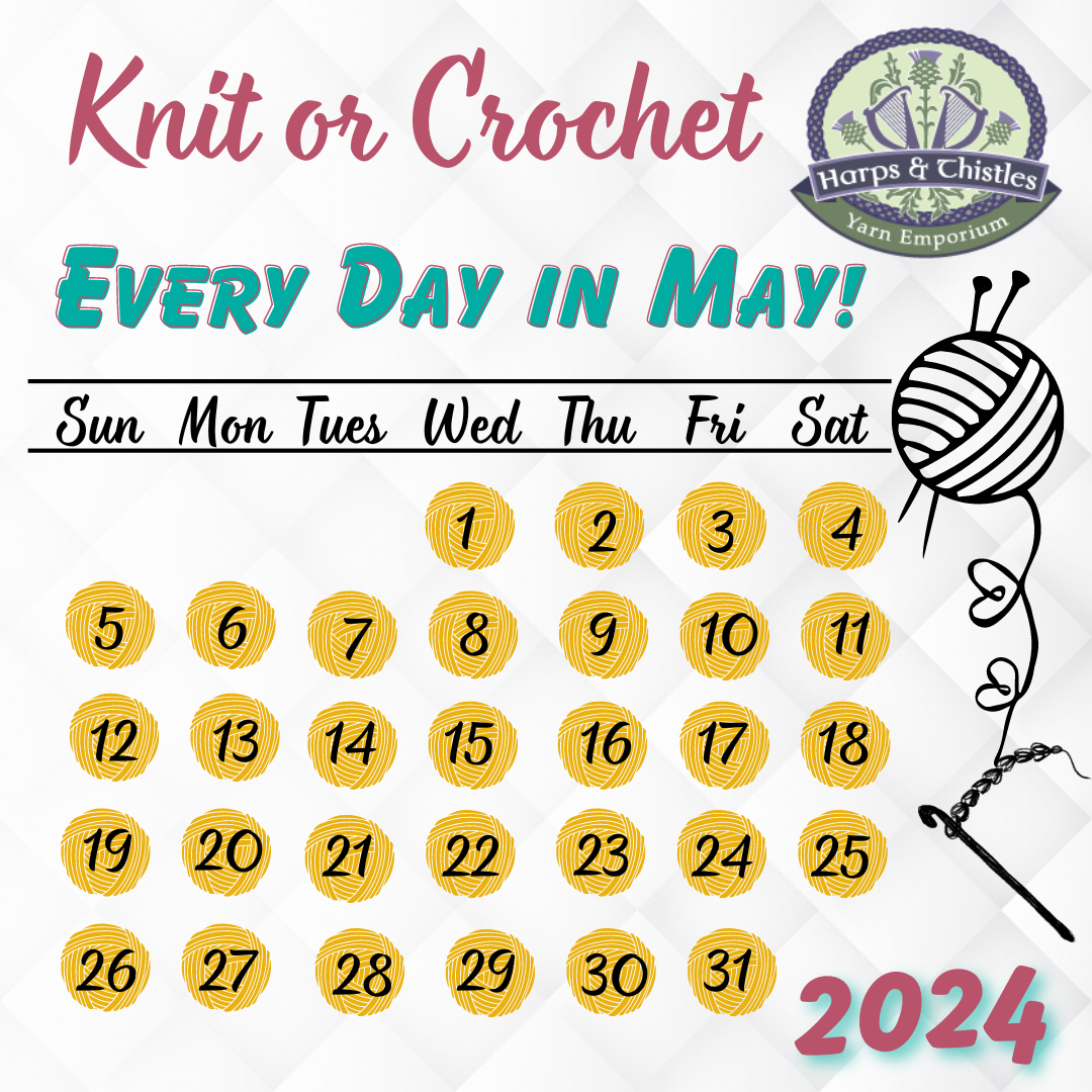 Knit or Crochet Every Day in May!